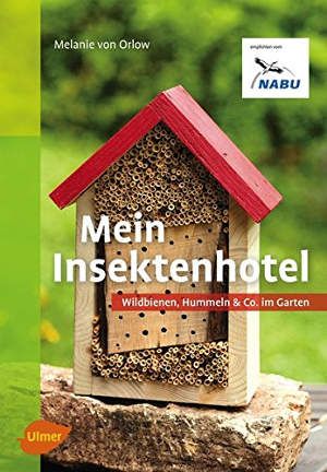 Mein Insektenhotel Mein Insektenhotel