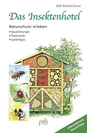 Das Insektenhotel: Naturschutz erleben Das Insektenhotel: Naturschutz erleben